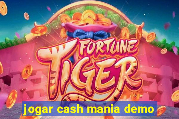 jogar cash mania demo